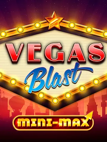 Vegas Blast Mini-Max