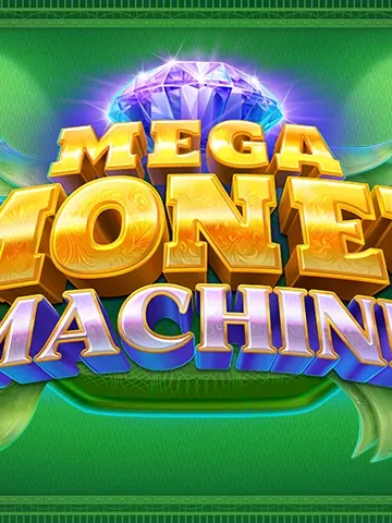 Mega Money Machine